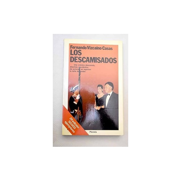 Los descamisados - Fernando Vizcaíno Casas